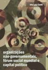 Organizações não-governamentais, fórum social mundial e capital político