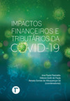 Impactos financeiros e tributários da COVID-19