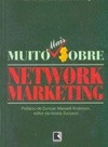 Muito Mais Sobre Network Marketing