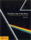 The Dark Side of the Moon: os Bastidores da Obra-Prima do Pink Floyd