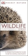 Pocket Nature Wildlife of Britain: A Unique Photographic Guide to British Wildlife