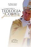 Comentário à teologia do corpo de São João Paulo II