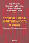 O sistema único de assistência social no Brasil: disputas e resistências em movimento