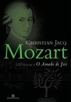Mozart - O amado de Ísis (vol. 4)