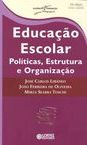 EDUCAÇAO ESCOLAR - POLITICAS, ESTRUTURA E