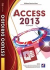 Estudo dirigido de Microsoft Access 2013: em português
