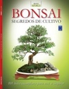 BONSAI - SEGREDOS DE CULTIVO (BIBLIOTECA NATUREZA)
