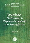 Sociedade, natureza e desenvolvimento na Amazônia