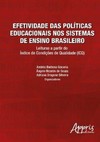 Efetividade das políticas educacionais nos sistemas de ensino brasileiro