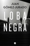 Loba Negra (Antonia Scott & Jon Gutiérrez #2)