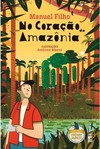 NO CORAÇÃO DA AMAZÔNIA