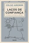 Laços de confiança - O Brasil na América do Sul