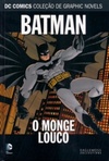 Batman O Monge Louco (DC Comics Graphic Novels)
