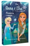 Anna & Elsa: Memória e magia (Anna & Elsa #2)