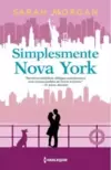 Simplesmente Nova York (Para Nova York, com amor #4)