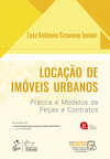 Locação de imóveis urbanos: prática e modelos de peças e contratos