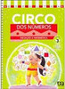 Circo dos Números: Iniciação à Matemática: Educação Infantil - vol. 3