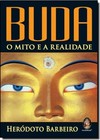 Buda O Mito E A Realidade