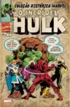 Coleção Histórica Marvel: O Incrível Hulk Vol. 6