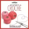 Guia Completo do Croche - Introdução Ao Croche