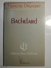 Bachelard (Biblioteca Básica de Filosofia)