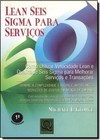 Lean Seis Sigma Para Servicos