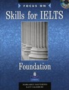 Focus on skills for IELTS Foundation BK