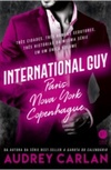 International Guy: Paris, Nova York, Copenhague (International Guy #1)