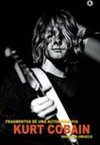 Kurt Cobain: Fragmentos de uma Autobiografia