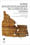 Sobre a intertextualidade na literatura latina