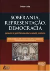 Soberania, Representação, Democracia - Ensaios de História do Pensamento Jurídico