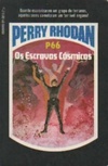 Os Escravos Cósmicos (Perry Rhodan #66)