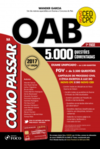 Como passar na OAB 1ª Fase: 5.000 questões comentadas