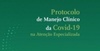 Protocolo de Manejo Clínico da Covid-19 na Atenção Especializada #1