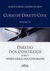 Curso de direito civil: Direito dos contratos - Tomo I - Teoria geral dos contratos