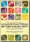 Roteiro Para Elaboracao De Manual De Boas Praticas De Fabricacao (Bpf) Em Restaurantes