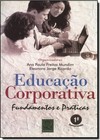 Educacao Corporativa Fundamentos E Praticas