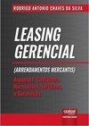 Leasing Gerencial (Arrendamentos Mercantis)