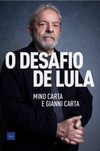 O desafio de Lula