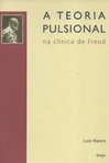 A Teoria Pulsional na Clínica de Freud