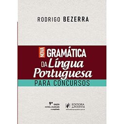 Nova Gramatica da Lingua Portuguesa Para Concursos