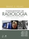 Brant e Helms Fundamentos de radiologia - Diagnóstico por imagem
