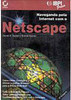 Navegando pela Internet com o Netscape