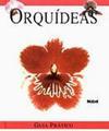 Orquídeas: Guia Prático
