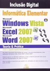 Informática Elementar Windows Vista + Excel 2007 + Word 2007