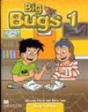 Big Bugs 1- Pupil's Book