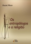 Os antropólogos e a religião