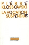 La vocation suspendue (Collection L'Imaginaire (n° 245))