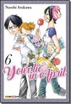 Your Lie in April - Volume 6