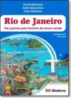 Rio De Janeiro - Passeio Pela Historia - Ensino Fundamental I - 5? Ano : Volume Unico
